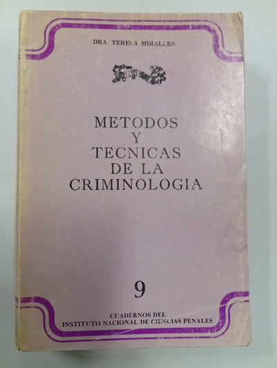 Métodos y técnicas de la criminología