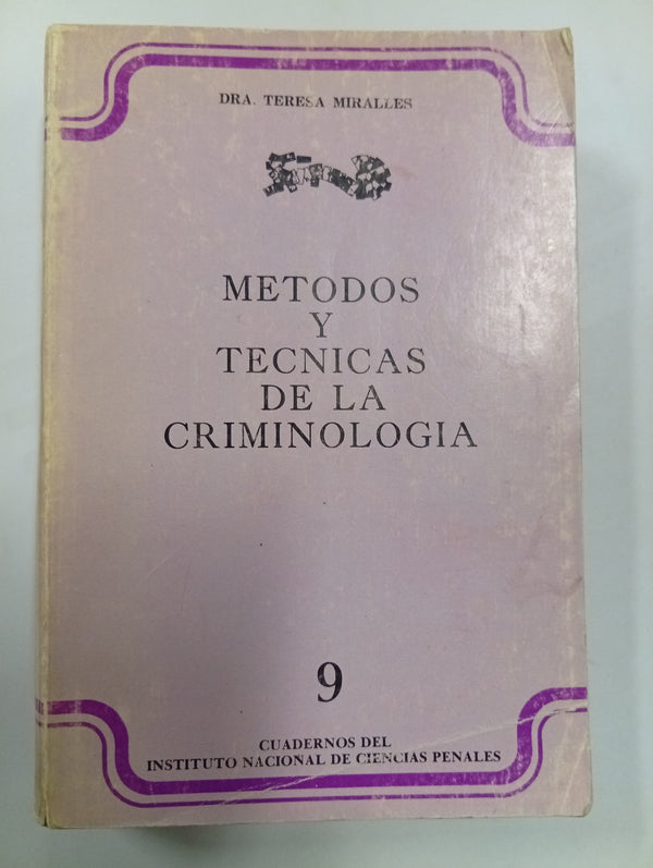 Métodos y técnicas de la criminología