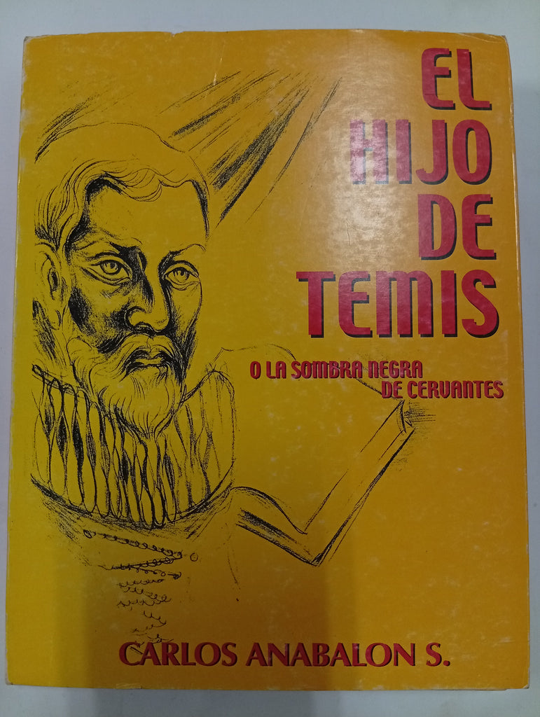 El hijo de Temis o la sombra negra de Cervantes