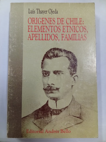 Orígenes de Chile: elementos étnicos, apellidos, familias