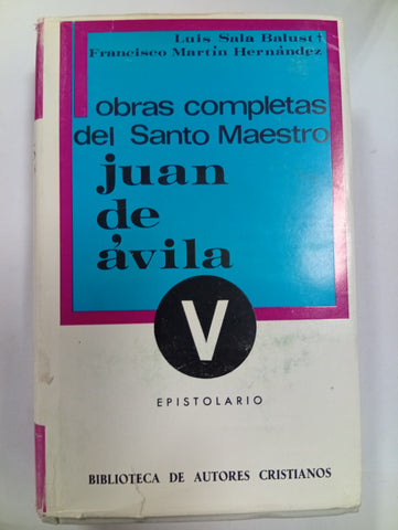 Obras completas del Santo Maestro Juan de Ávila. Vol V Epistolario