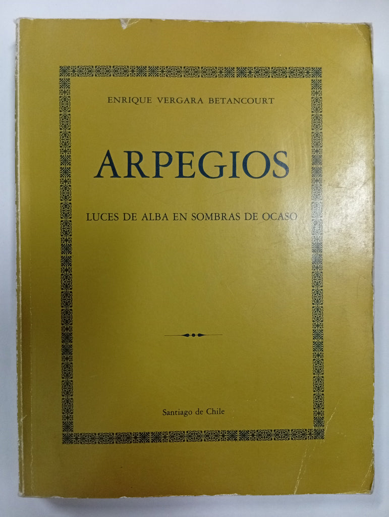 Arpegios. Luces de alba en sombras de ocaso