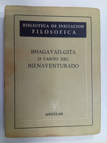 Bhagavad-Gita o Canto del Bienaventurado