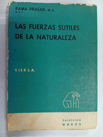 Las fuerzas sutiles de la naturaleza