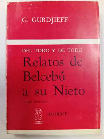 Relatos de Belcebú a su nieto. Del todo y de todo