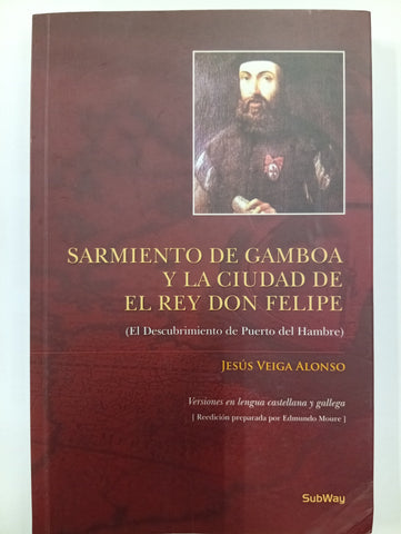 Sarmiento de Gamboa y la ciudad de El Rey Don Felipe