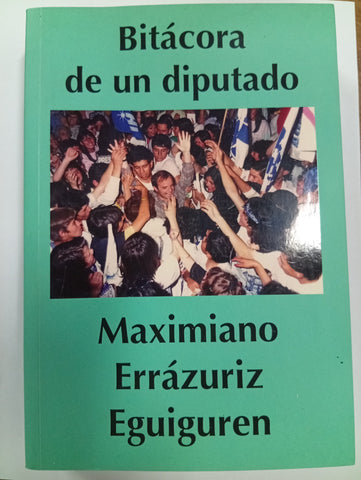 Bitácora de un diputado