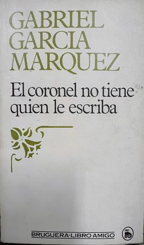 El coronel no tiene quien le escriba