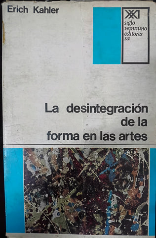 La desintegración de la forma en las artes