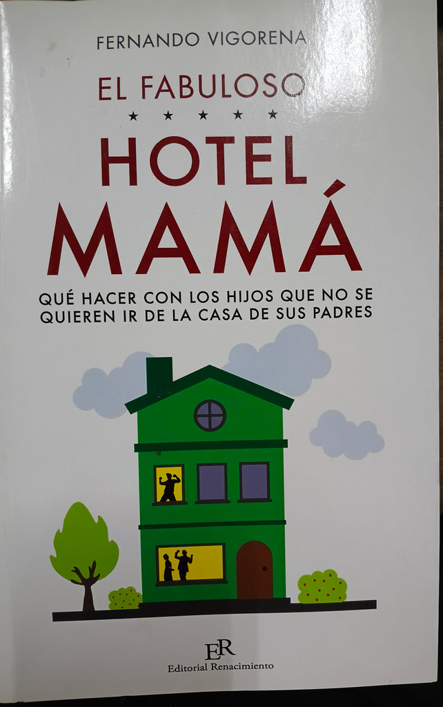 El fabuloso Hotel Mamá