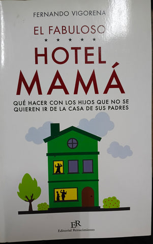 El fabuloso Hotel Mamá