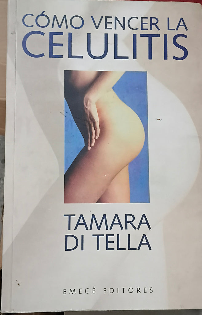 Como Vencer La Celulitis