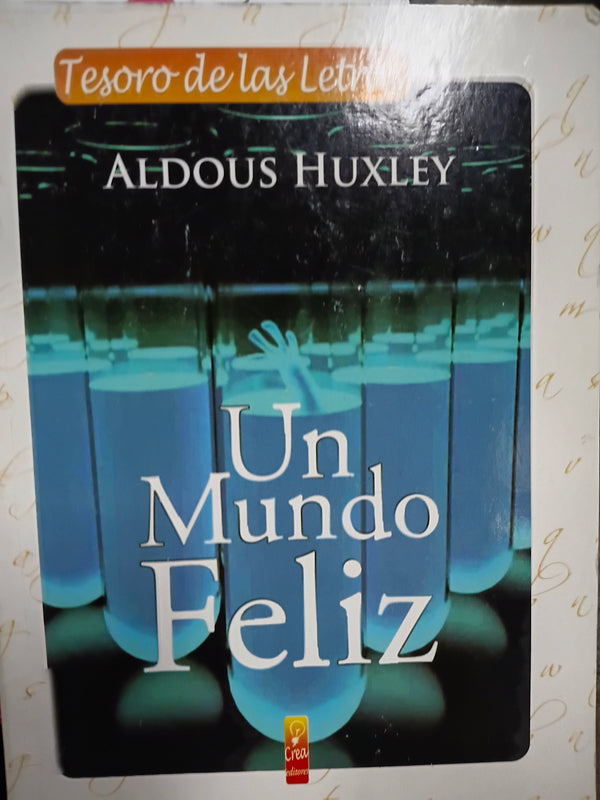 Un mundo feliz