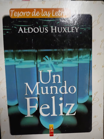 Un mundo feliz