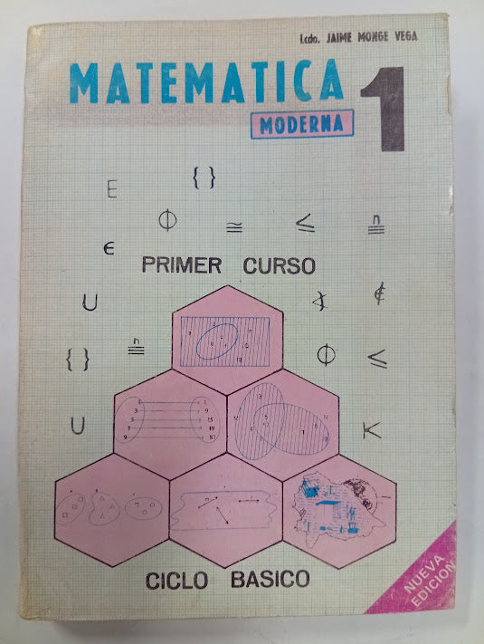 Matemática Moderna 1 – Primer curso (Ciclo Básico)