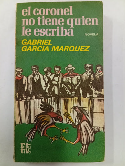 El coronel no tiene quien le escriba