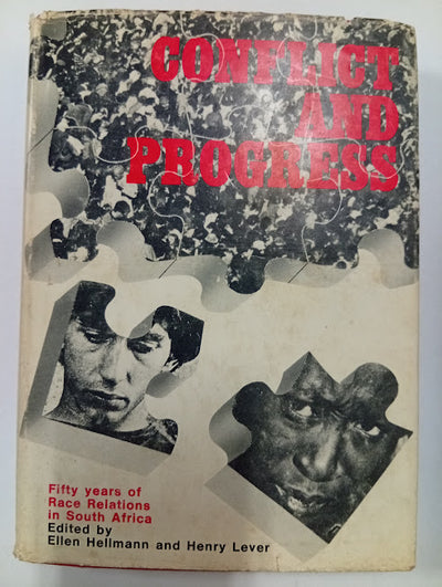 Conflict and Progress: Fifty Years of Race Relations in South Africa