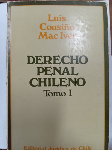 Derecho Penal Chileno. Tomo I