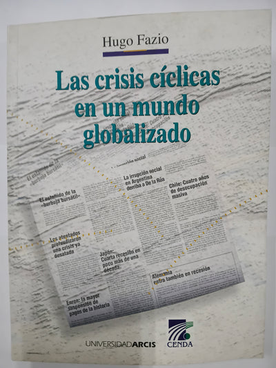Las Crisis cíclicas en un mundo globalizado