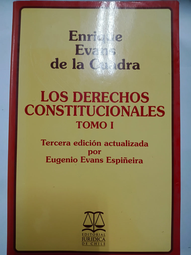 Los Derechos Constitucionales Tomo I