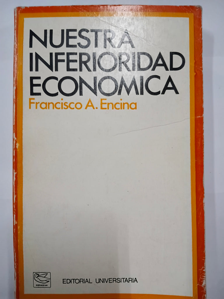 Nuestra inferioridad económica