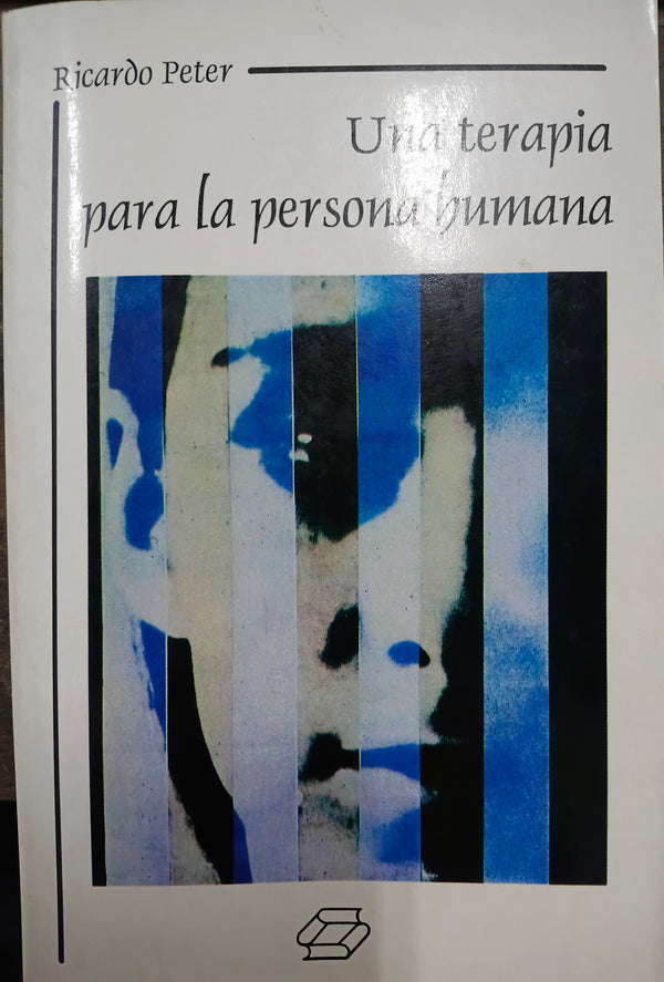 UNA TERAPIA PARA LA PERSONA HUMANA