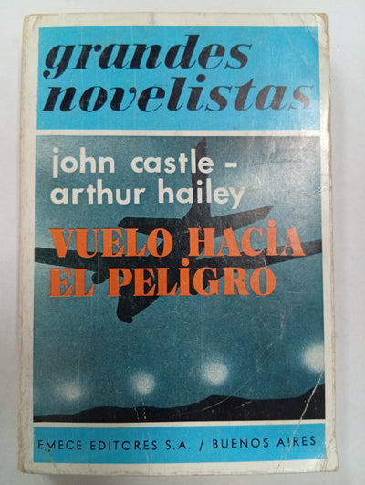 Vuelo hacia el peligro