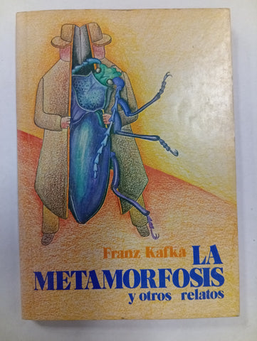 La metamorfosis y otros relatos