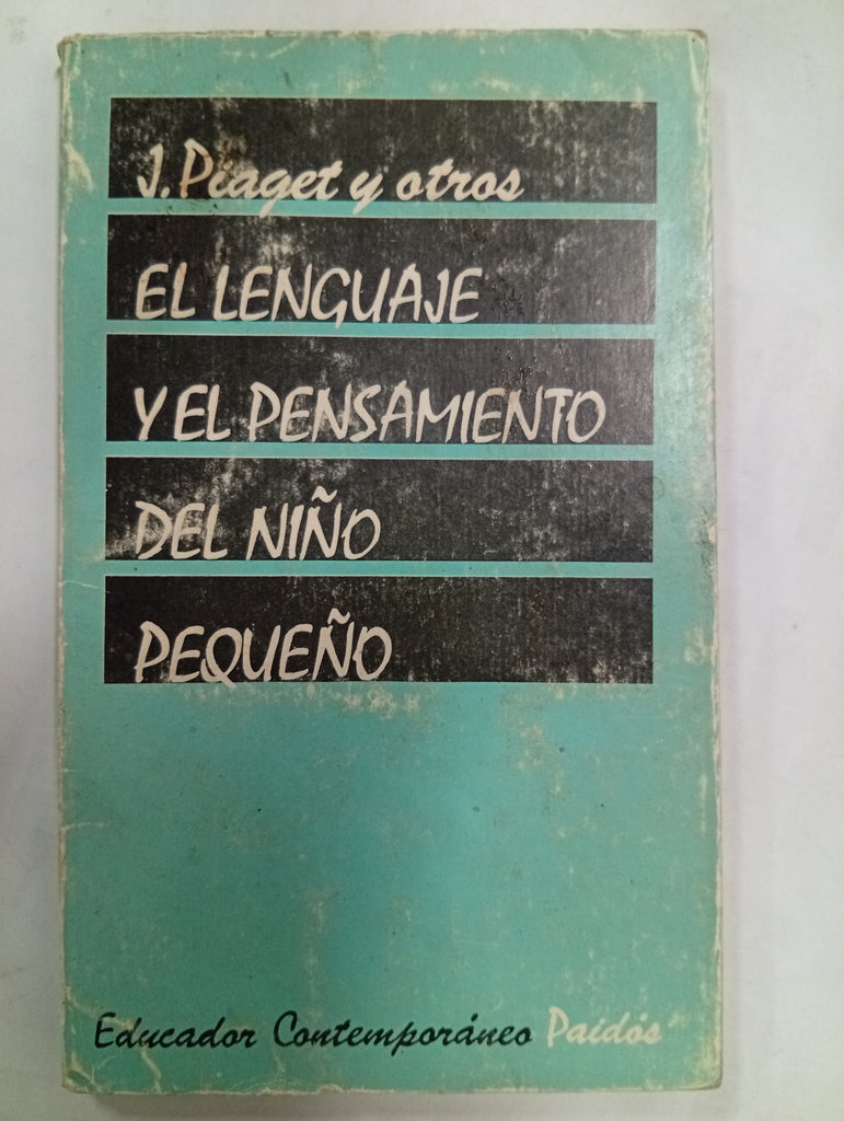 El lenguaje y el pensamiento del niño pequeño