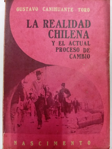 La realidad chilena y el actual proceso de cambio