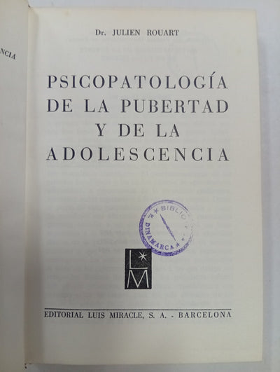 Psicopatología de la pubertad y de la adolescencia