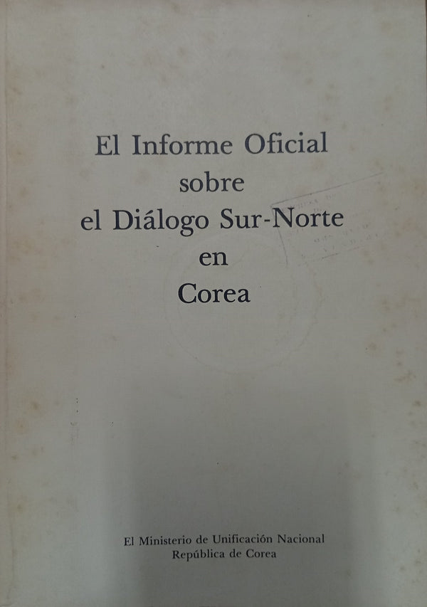 El informe oficial sobre el Diálogo Sur-Norte en Corea