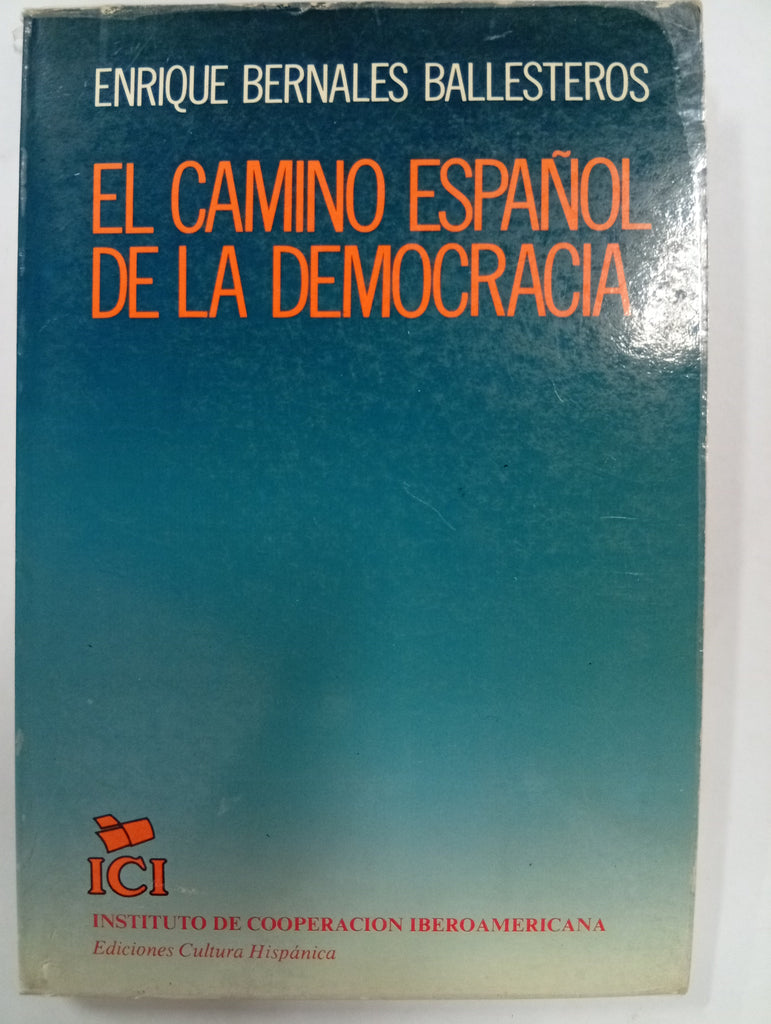 El camino español de la democracia