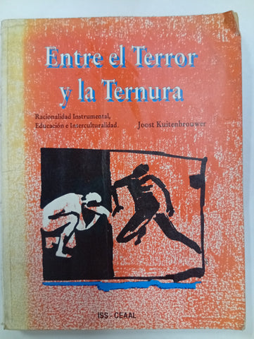 Entre el terror y la ternura: racionalidad instrumental, educación e interculturalidad