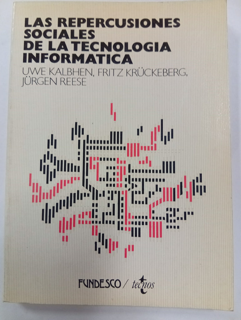 Las repercusiones sociales de la tecnología informática