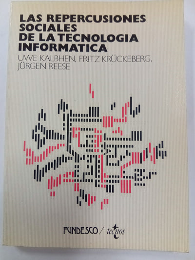 Las repercusiones sociales de la tecnología informática