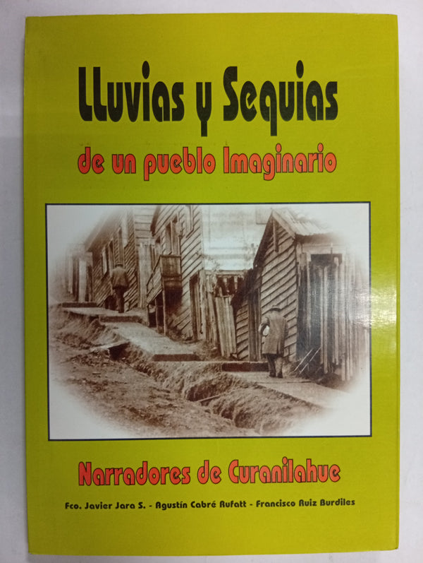Lluvias y sequías de un pueblo imaginario