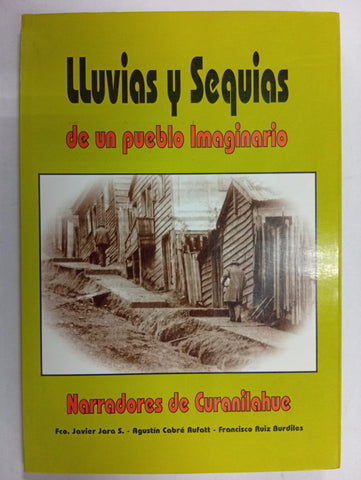Lluvias y sequías de un pueblo imaginario