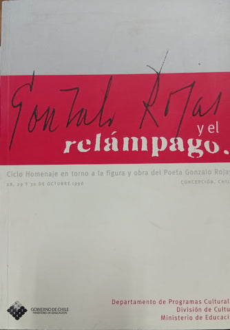 Gonzalo Rojas y el relámpago