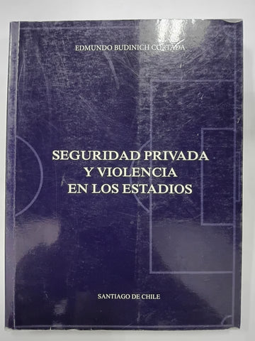 Seguridad privada y violencia en los estadios