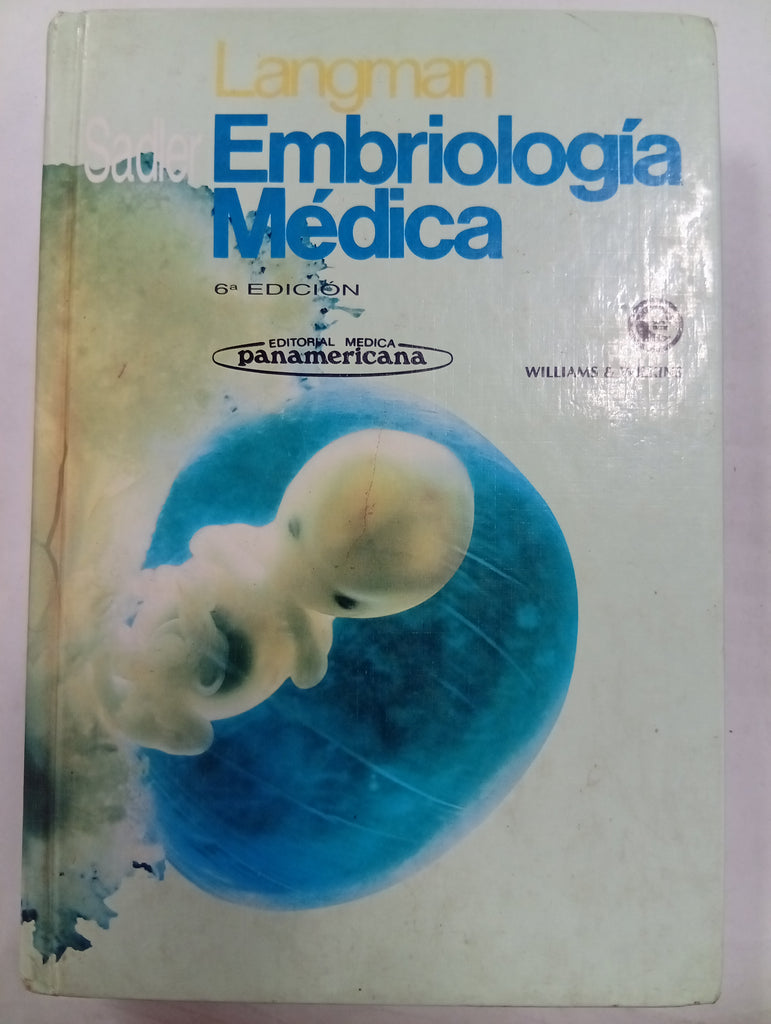 Langman. Embriología médica (6ª edición)