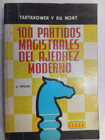 100 partidos magistrales del ajedrez moderno
