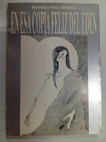 En esa copia feliz del Edén