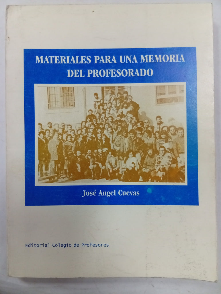 Materiales para una memoria del profesorado