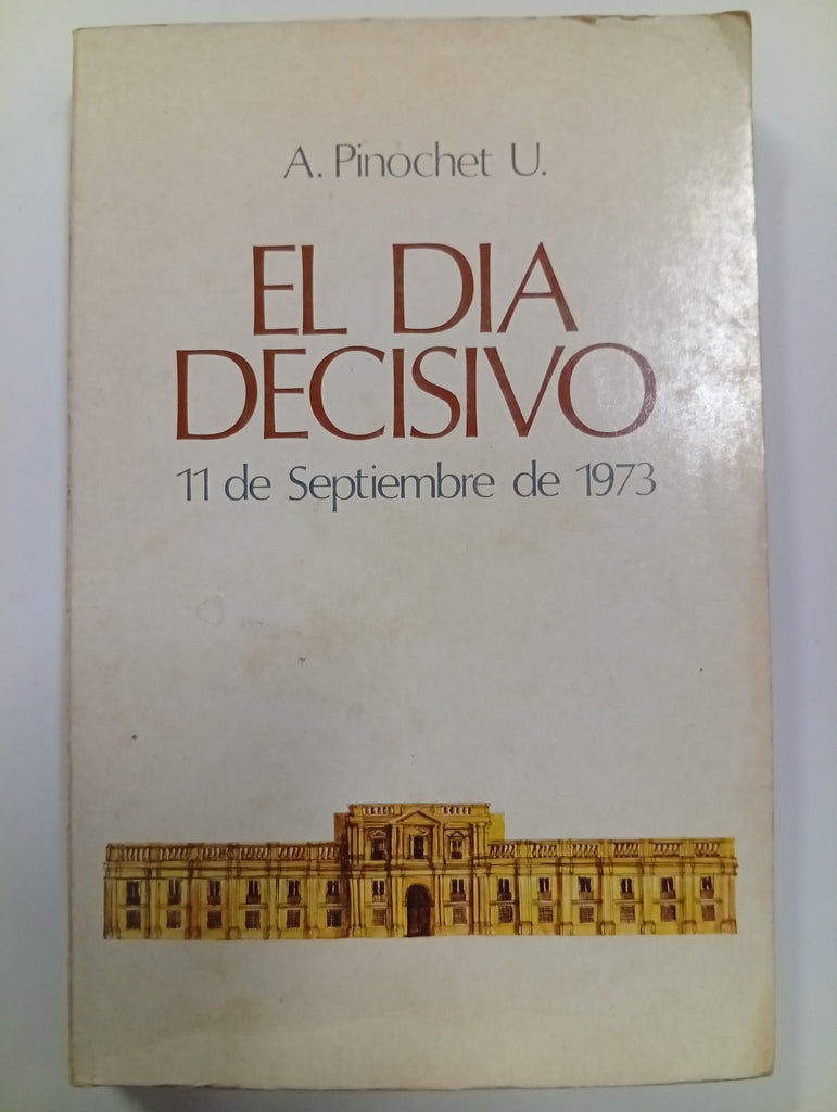 El día decisivo: 11 de septiembre de 1973