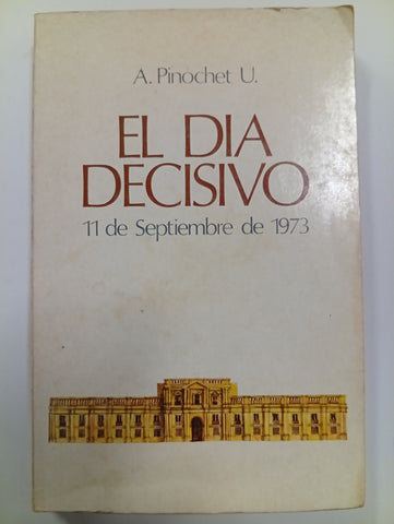 El día decisivo: 11 de septiembre de 1973