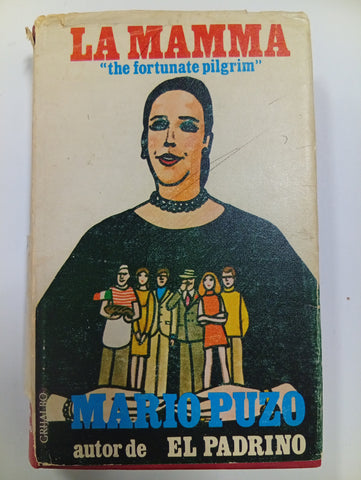 La Mamma (The Fortunate Pilgrim)