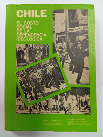 Chile: El costo social de la dependencia ideológica