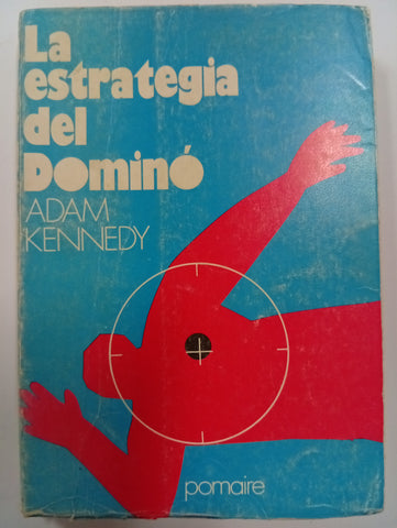 La estrategia del dominó