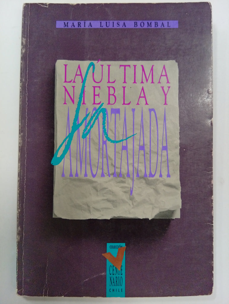 La última niebla y Amortajada